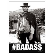 The Good, the Bad and the Ugly Badass Tin Sign