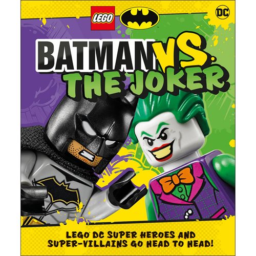 LEGO Batman Batman Vs. The Joker: LEGO DC Super Heroes and Super-villains Go Head to Head Hardcover Book
