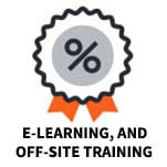 E-LEARNING, AND OFF-SITE TRAINING