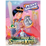 Penny Arcade Vol. 2: Epic Legends of the Magic Sword Kings!