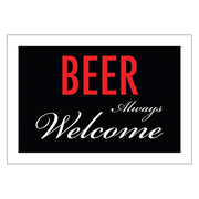 Beer Welcome Tin Sign