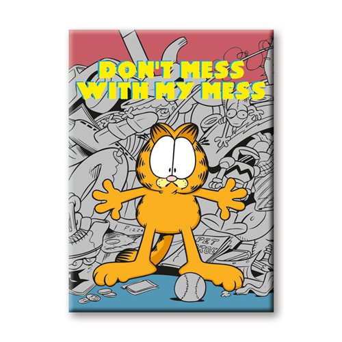 Garfield Don't Mess with My Mess Flat Magnet