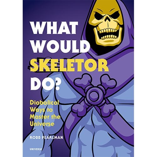 Masters of the Universe What Would Skeletor Do? Hardcover Book