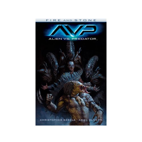 Aliens VS Predator: Fire and Stone Paperback