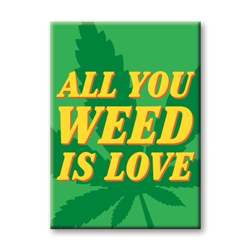 All You Weed Flat Magnet