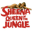 Sheena Queen of the Jungle