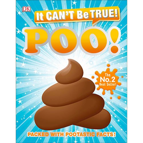 It Can't Be True! Poo: Packed with Pootastic Facts Paperback Book