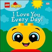 LEGO DUPLO I Love You Every Day Hardcover Book