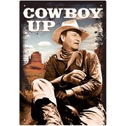 John Wayne Cowboy Up Tin Sign