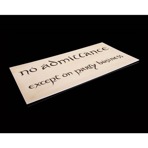 The Hobbit No Admittance Sign