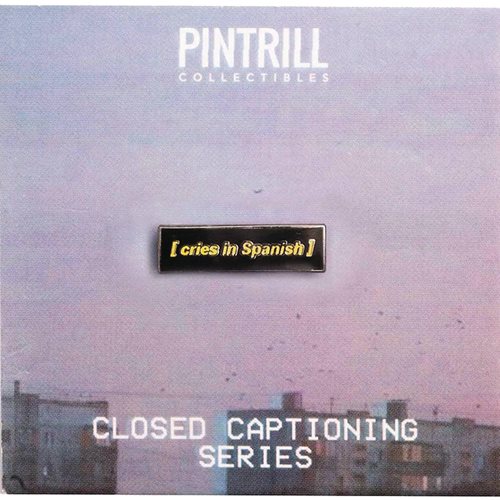 Closed Captioning Cries in Spanish Enamel Pin