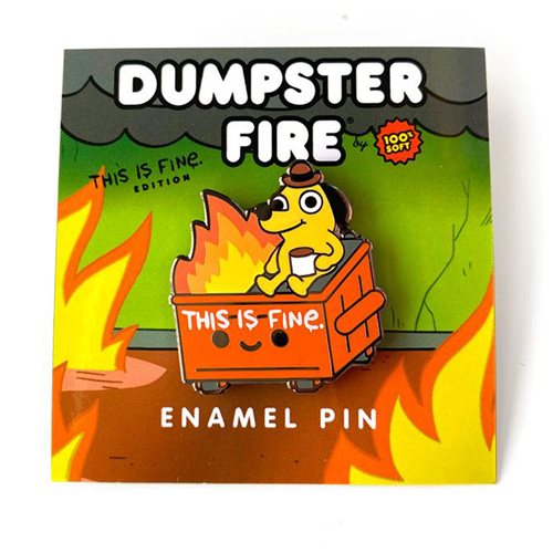 Lil Dumpster Fire This is Fine Enamel Pin