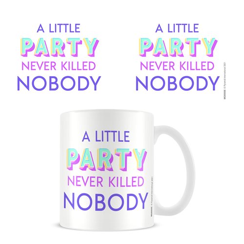 A Party Never Killed Nobody 11 oz. Mug