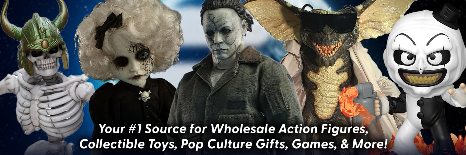 Your #1 Source for Wholesale Action Figures, Collectible Toys, Pop Culture Gifts, Games & More!