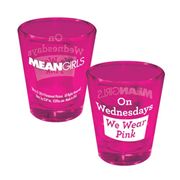 Mean Girls On Wednesdays We Wear Pink Shot Glass