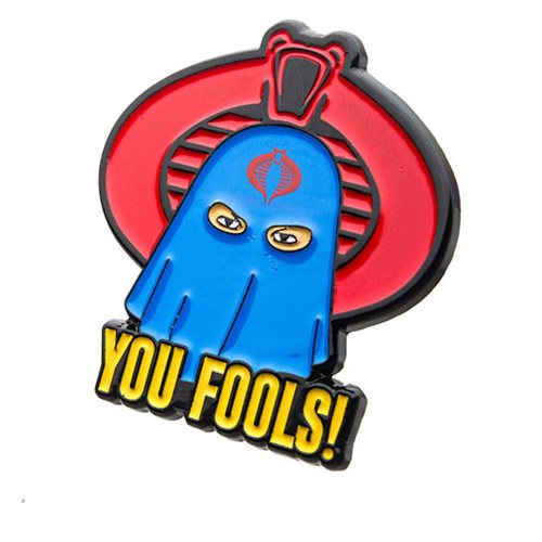 G.I. Joe Cobra You Fools Enamel Pin