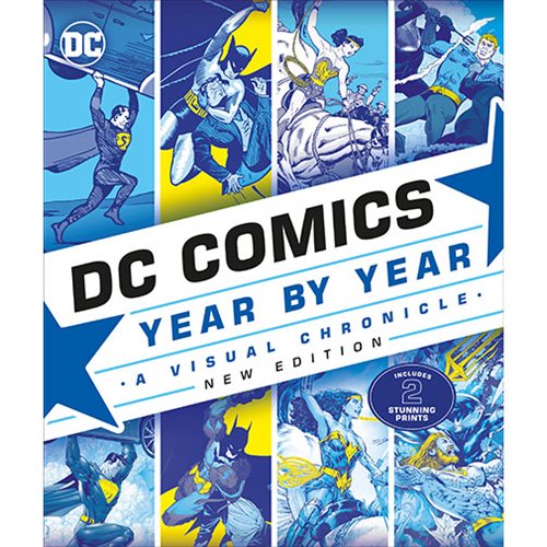DC Comics Year By Year, New Edition: A Visual Chronicle Hardcover Book