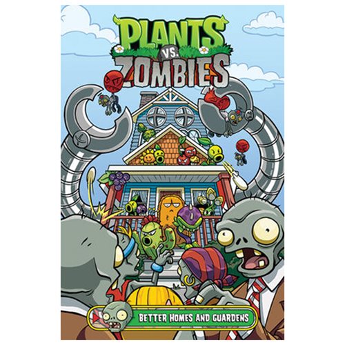 Plants vs. Zombies Volume 15: Better Homes and Guardens Hardcover Book