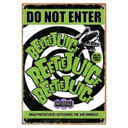 Beetlejuice Do Not Enter Tin Sign