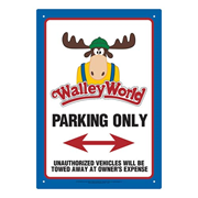 National Lampoon's Vacation Walley World Parking Tin Sign